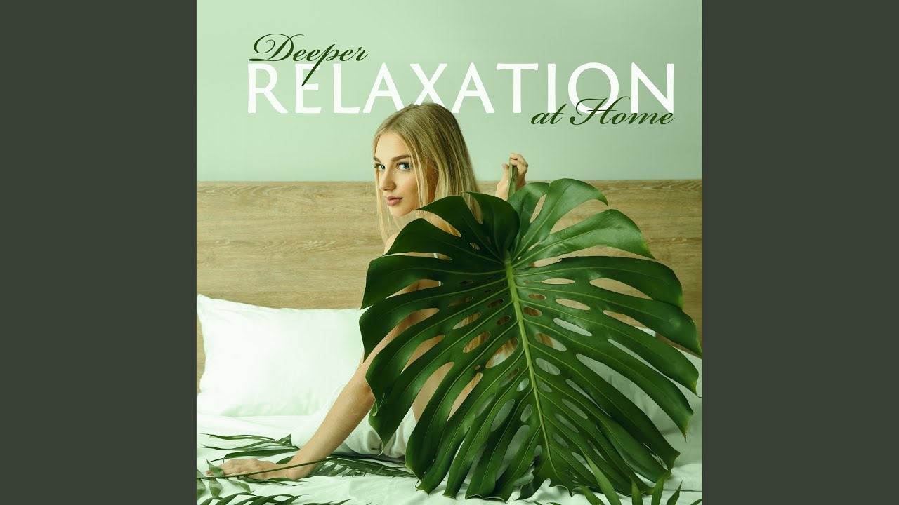 Relax at Home