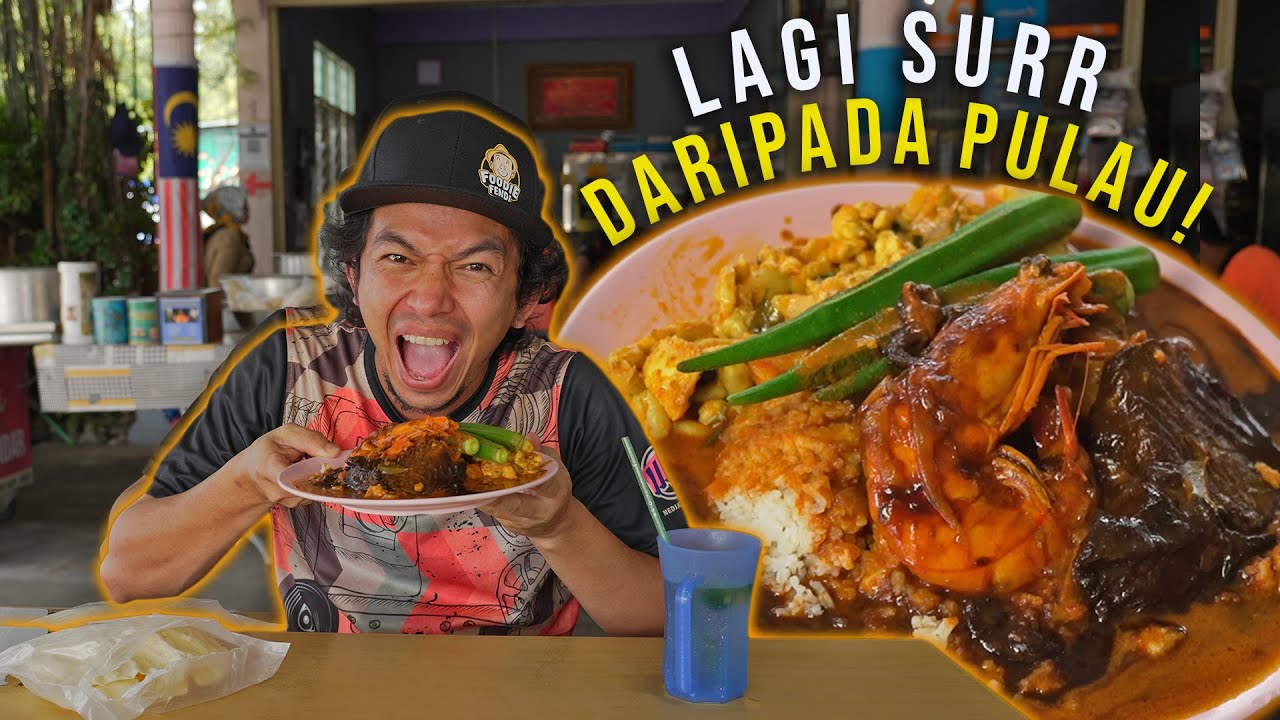 NASI KANDAR FIZA SIMPANG EMPAT PENANG MEMANG SURRR!
