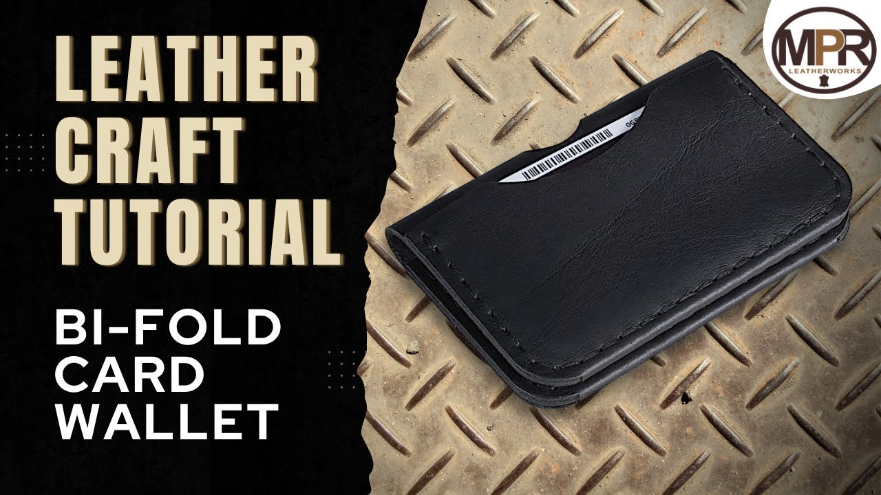 Bi-Fold Card Wallet video tutorial   MPR Leatherworks