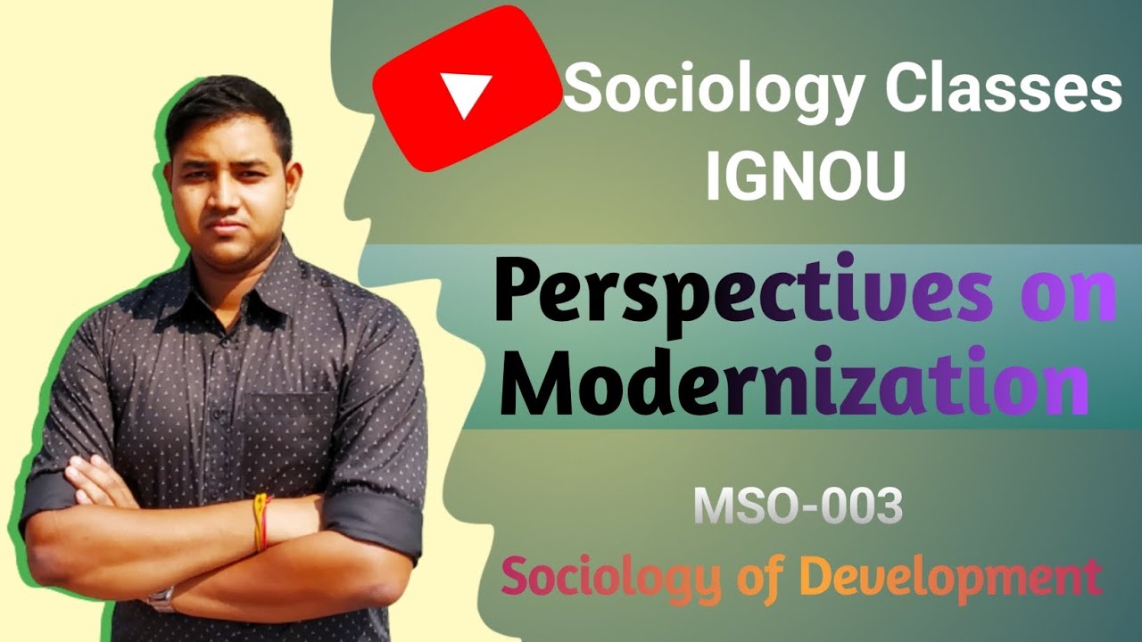 Modernization | Perspectives on Modernization | IGNOU MSO 003