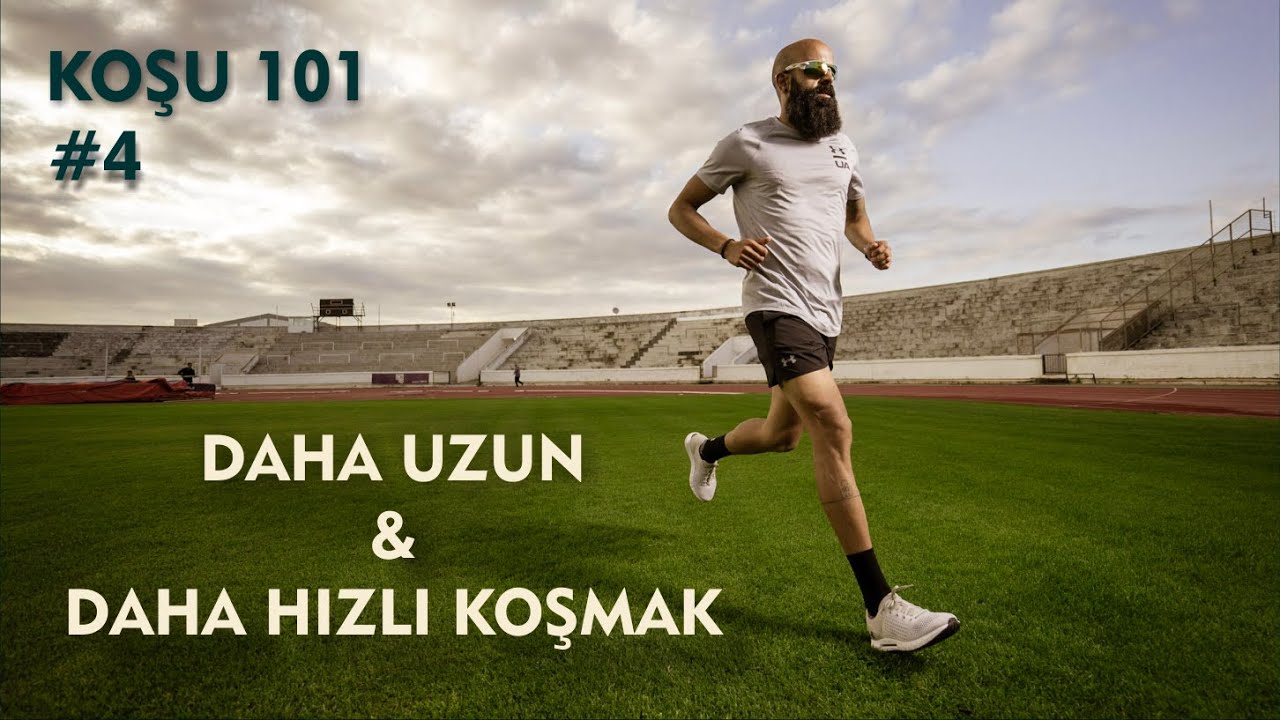 Daha Uzun & Daha Hızlı Koşmak i&ccedil;in 4 İpucu - Koşu 101