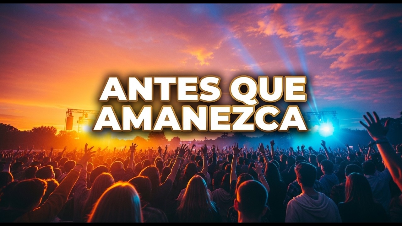 ANTES QUE AMANEZCA- FT ANLU GENERACION CAMINO DE FE