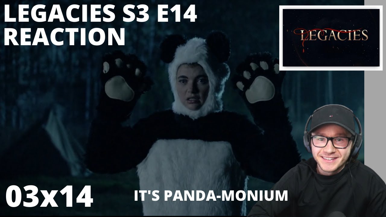 LEGACIES S3 E14 THIS FEELS A LITTLE CULT-Y REACTION 3x14 A NEW MONSTER ARRIVES & IT'S PANDA-MONIUM