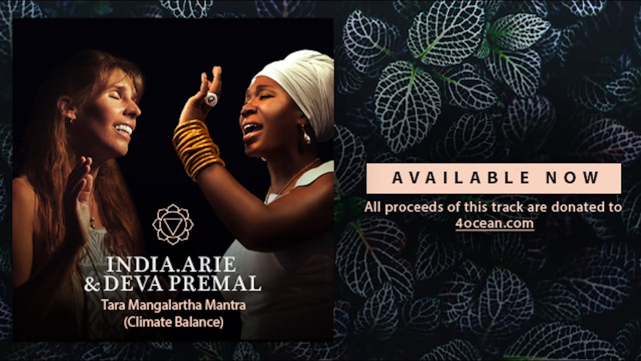 Tara Mangalartha Mantra Prayer - India.Arie & Deva Premal