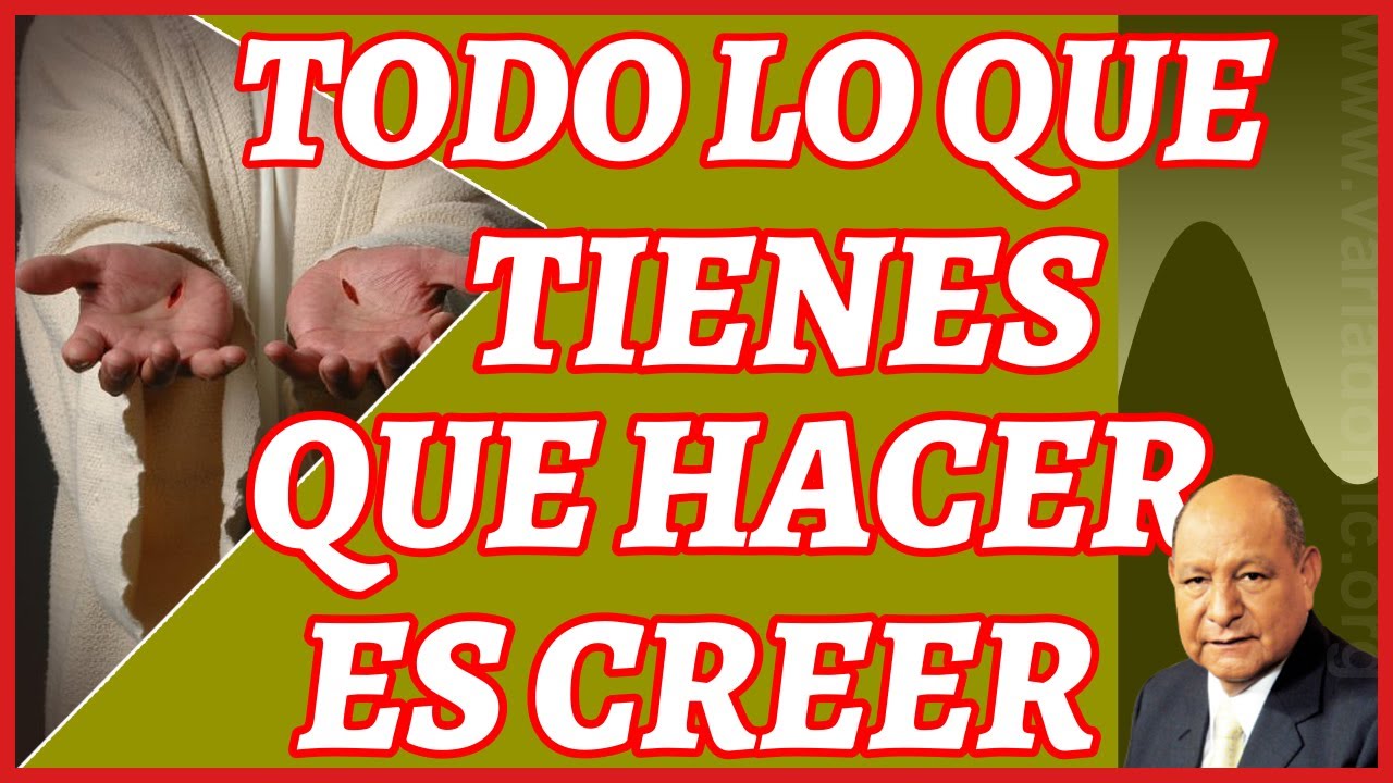 💡 TODO LO QUE TIENES QUE HACER ES CREER 💡 con el pastor ALEJANDRO BULLÓN