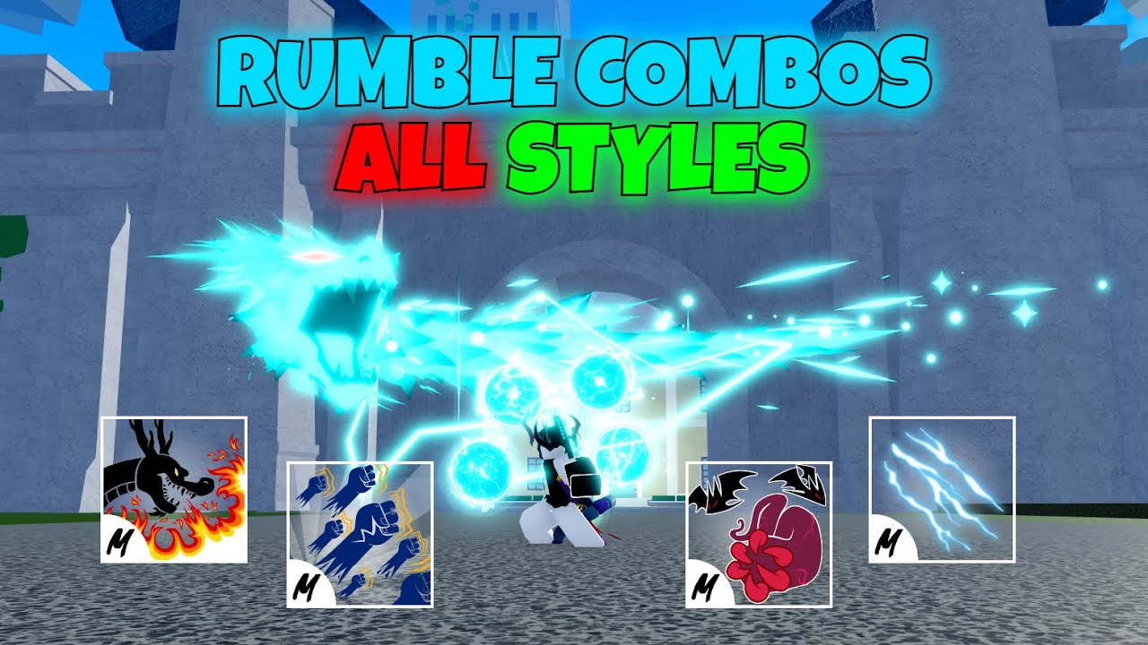 NEW *REWORKED* Rumble/Lightning + V2 Styles Combos
