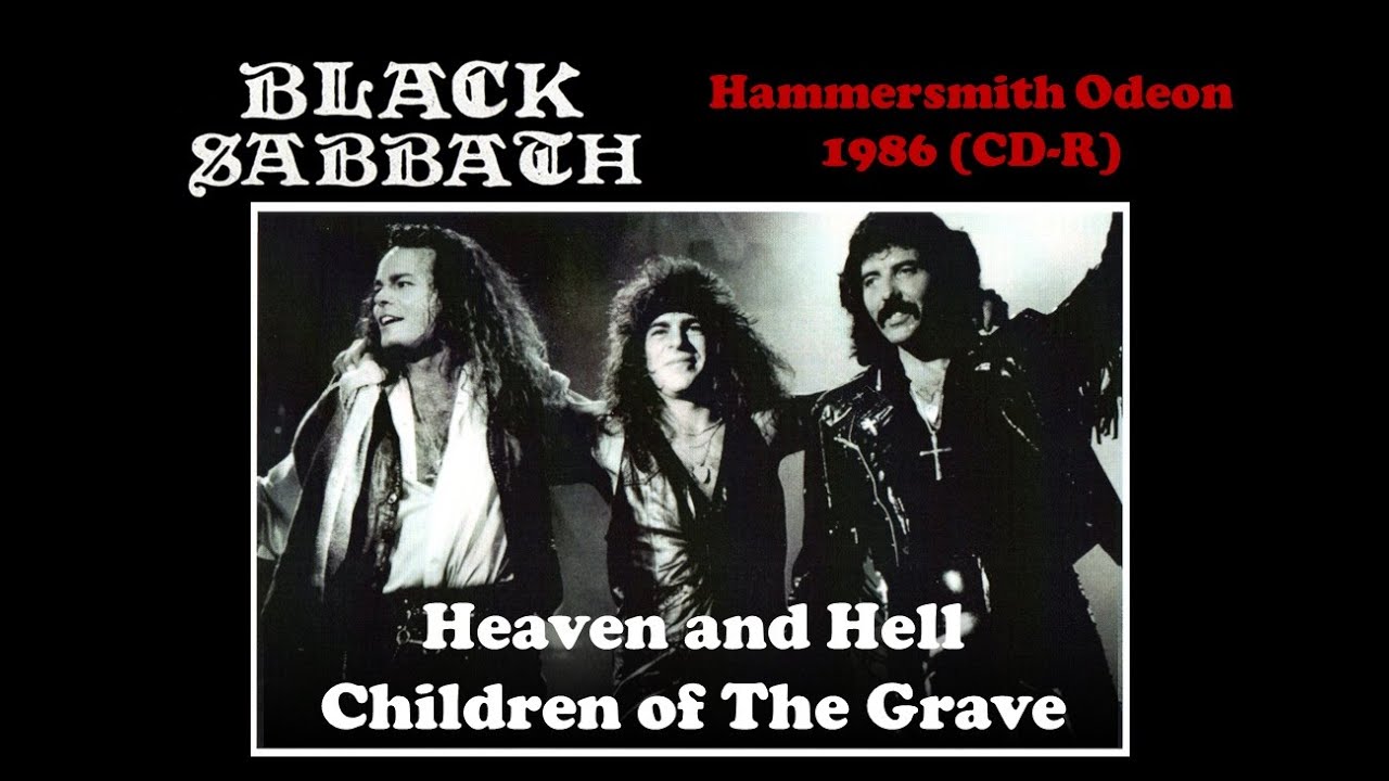 Black Sabbath with Ray Gillen - Heaven and Hell / Children of The Grave -  Live 1986