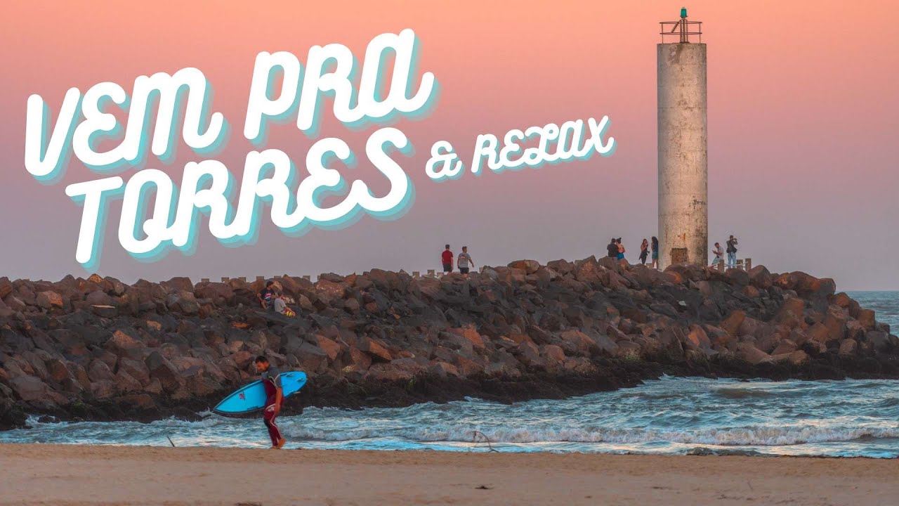 TORRES-RS - VEM PRA TORRES & RELAX - LOFI CHILL VIBE