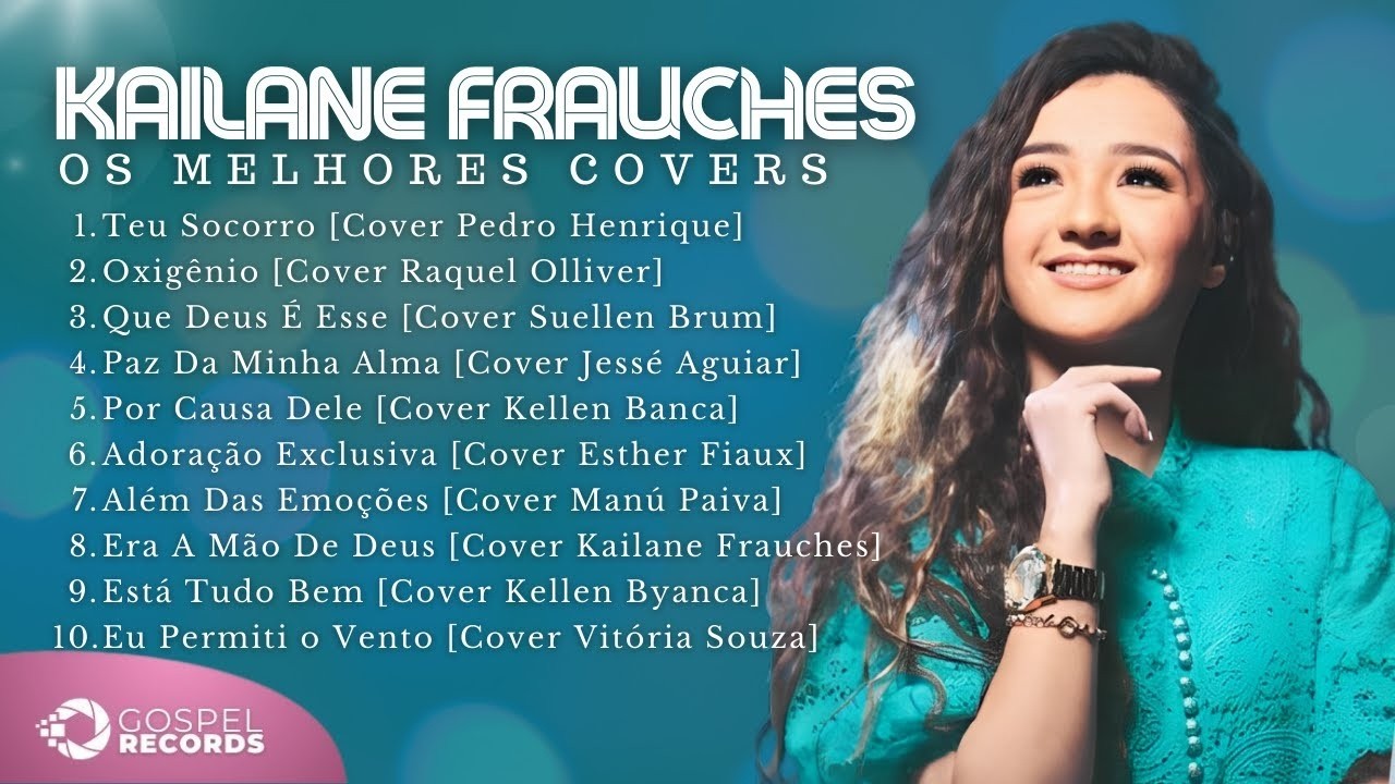 Kailane Frauches | Os Melhores Covers [Coletânea Vol. 3]