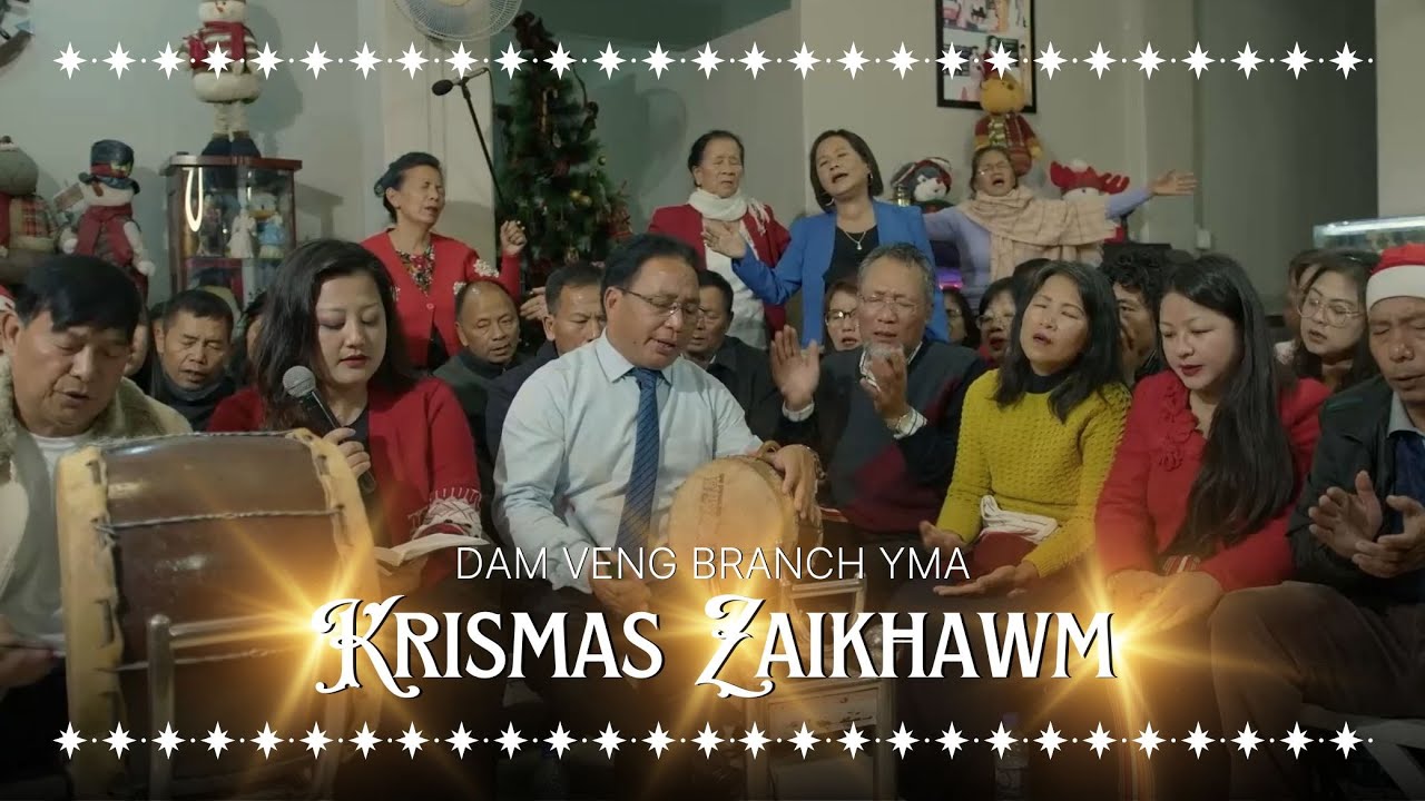 DAM VENG BRANCH YMA NEN KRISMAS THUTMUAN RIMAWI (2022)