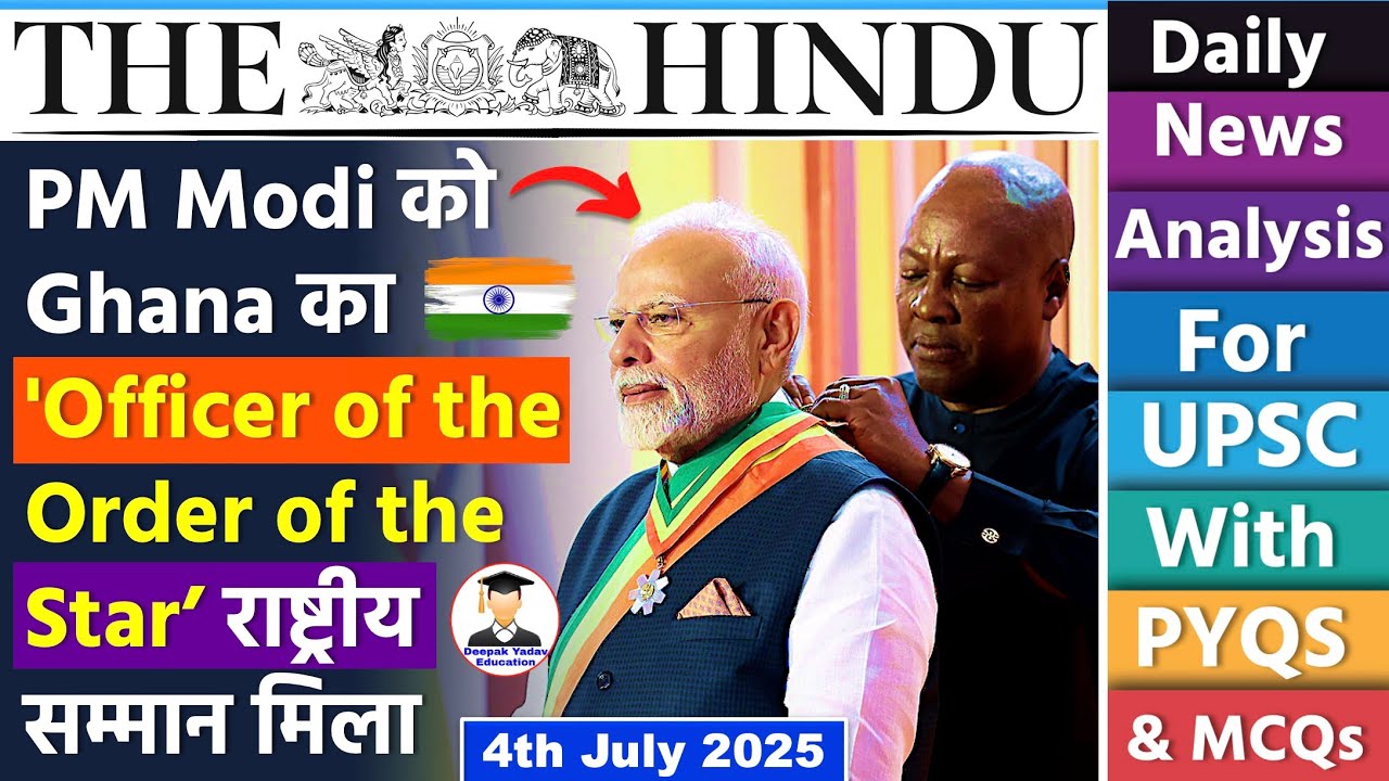 4 July 2025 | The Hindu Newspaper Analysis | 4th July Current Affairs Today | Editorial Analysis