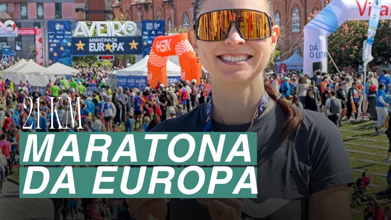 Como foi os 21Kms da MARATONA DA EUROPA em Aveiro | Vlog de Corrida Inesquec&iacute;vel!