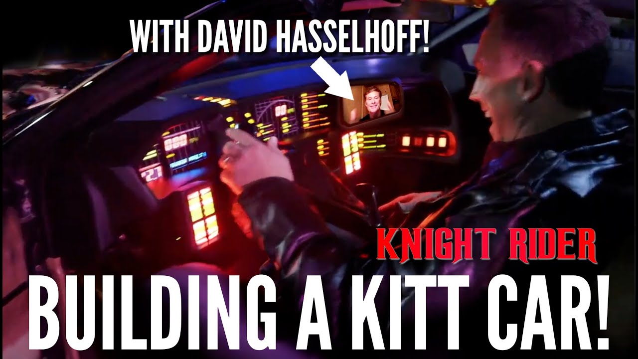 Building a Kitt Car From KNIGHT RIDER with DAVID HASSELHOFF | Screen Machines