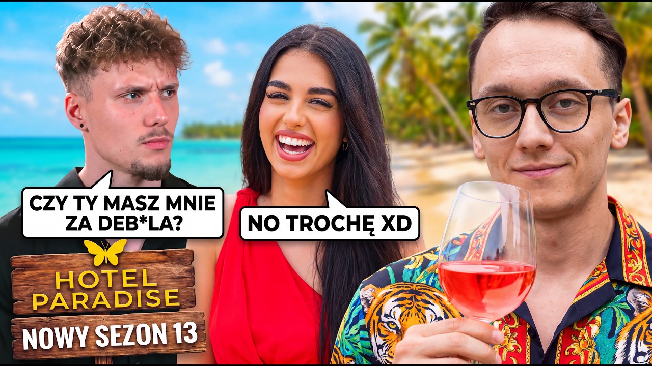 ALE TU WSZYSTKO SZYBKO SIĘ ZMIENIA 😱 HOTEL PARADISE 13 ODC. 2 *NOWY SEZON*