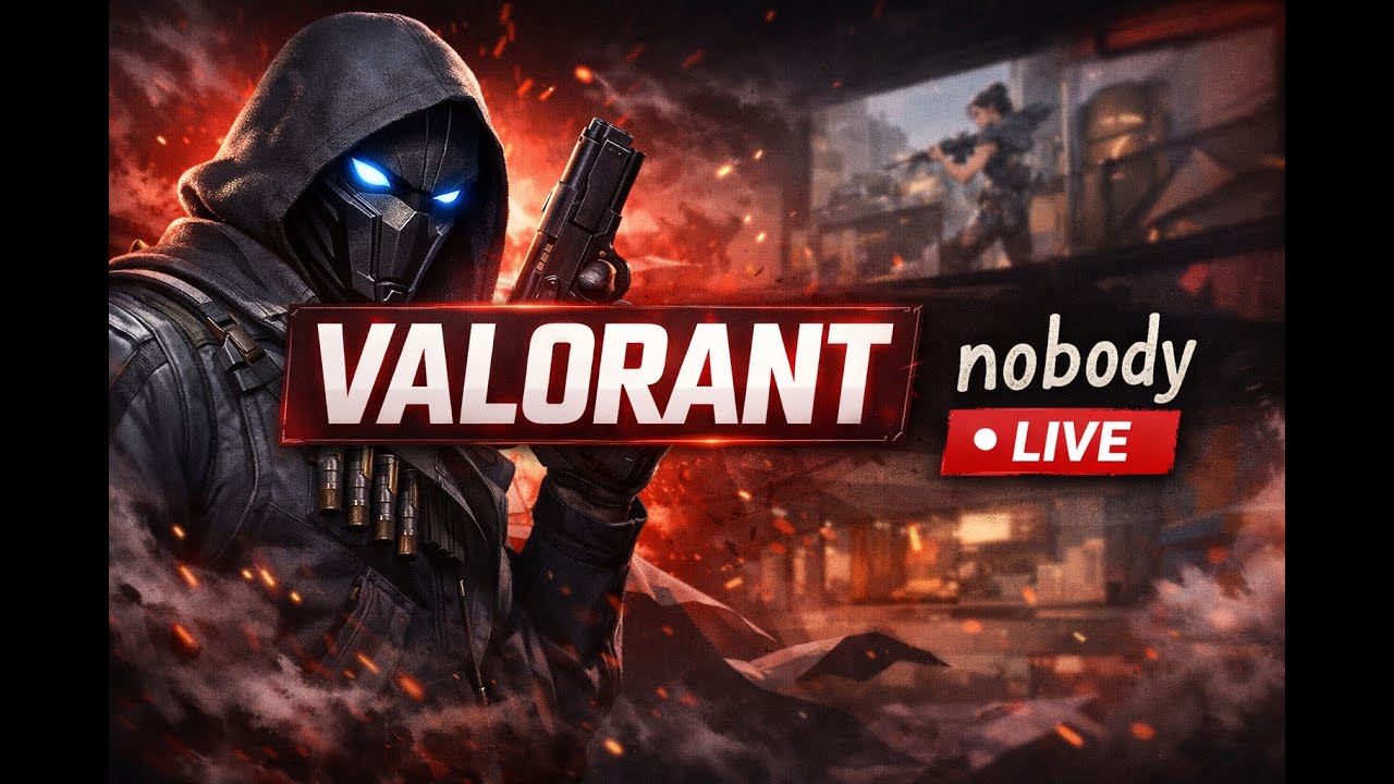 VALORANT LIVE | nobody is live 18-02-2026