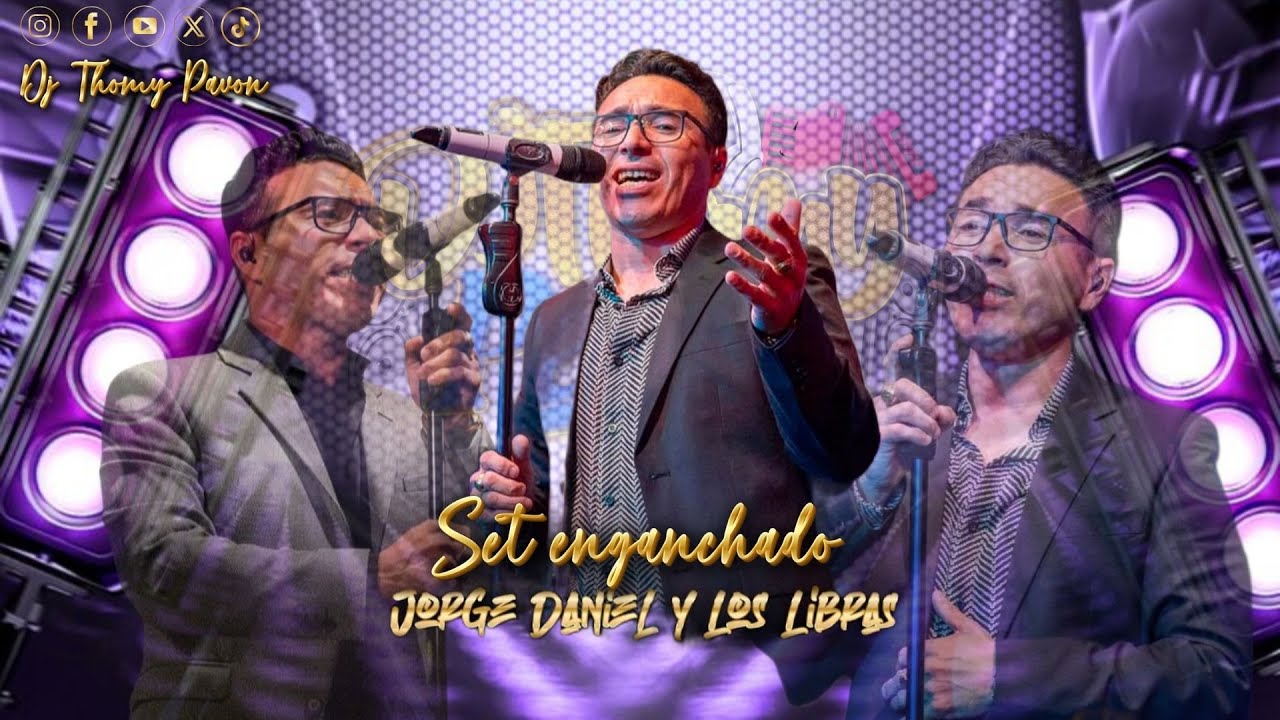 SET JORGE DANIEL Y LOS LIBRAS | CLASICOS Y NUEVOS |  JULIO 2025 | DJ THOMY PAVON