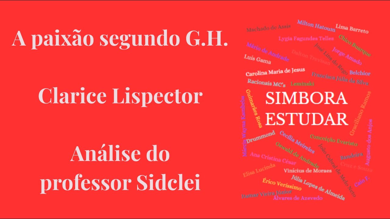 A PAIXÃO SEGUNDO G. H. -  CLARICE LISPECTOR - VESTIBULAR FUVEST E UFSC 2027