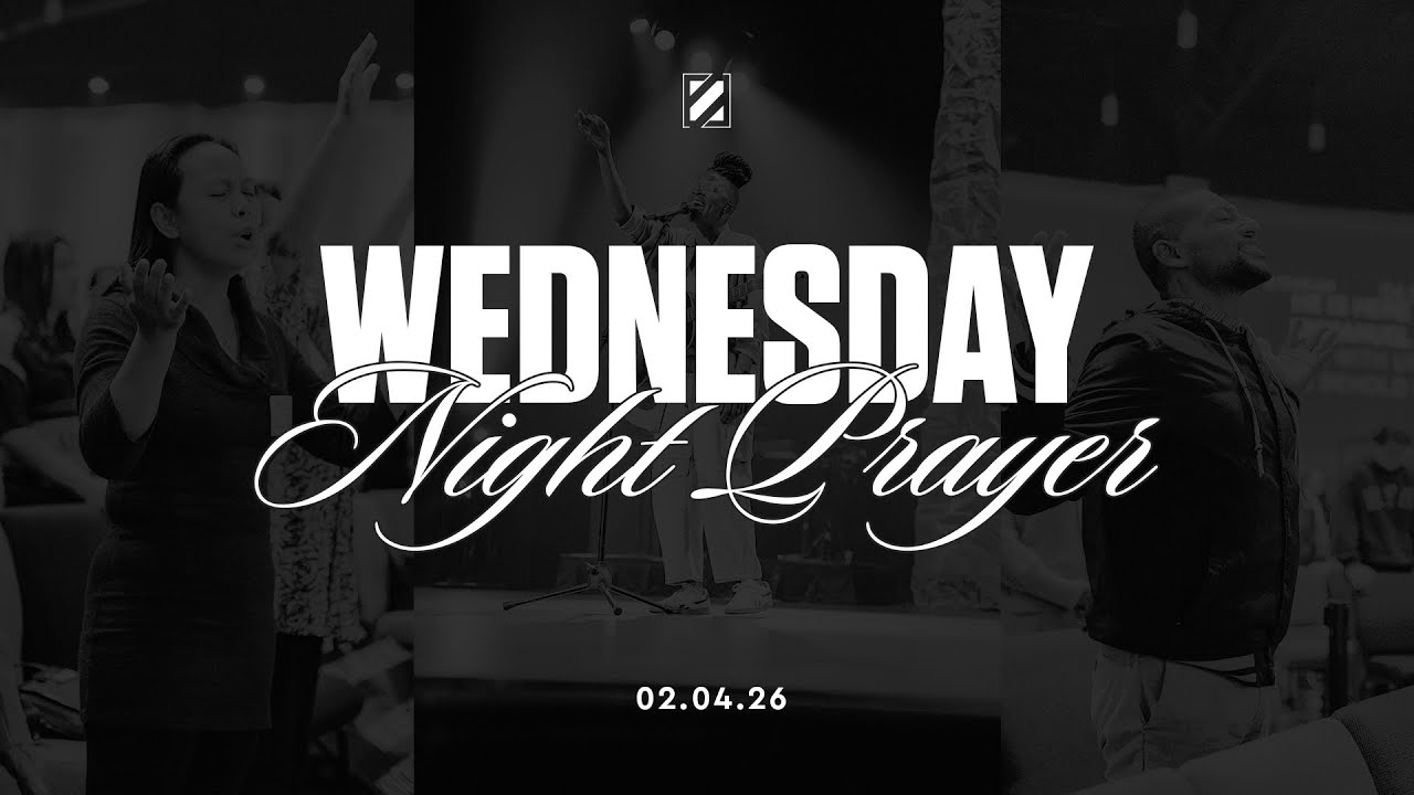 Wednesday Night Prayer | Zion City | February 4, 2026