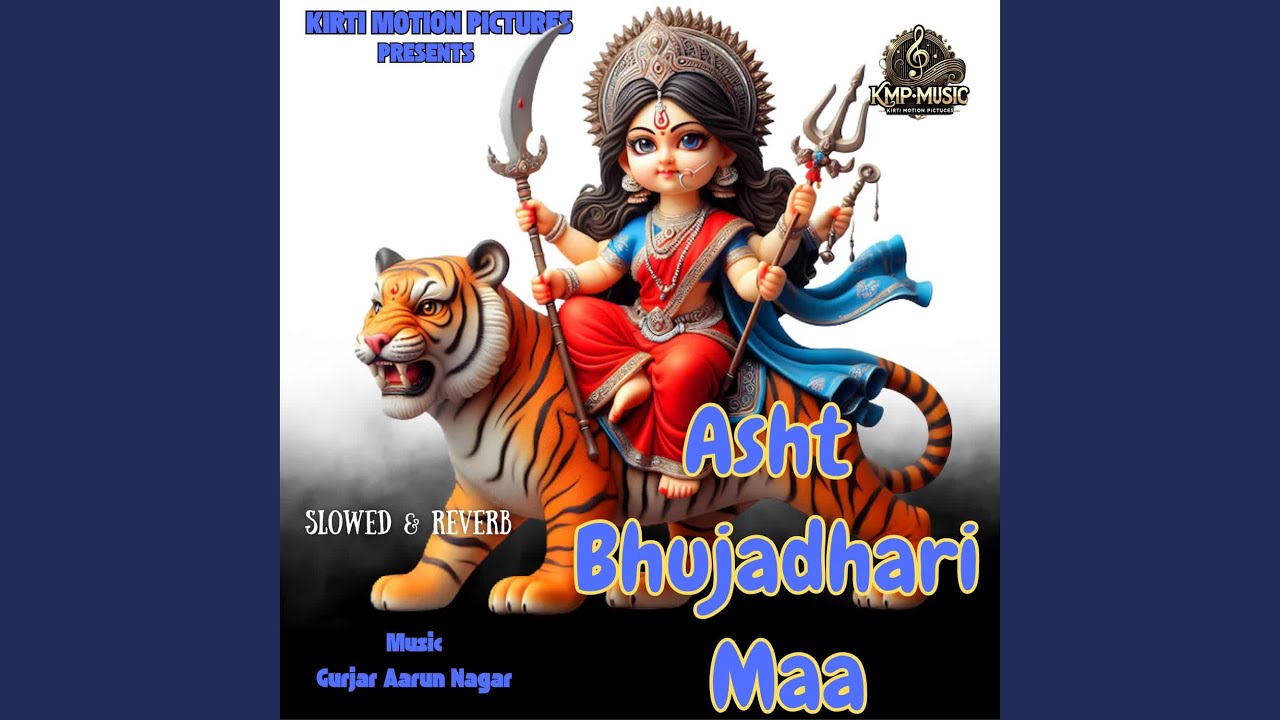Asht Bhujadhari Maa Slowed & Reverb