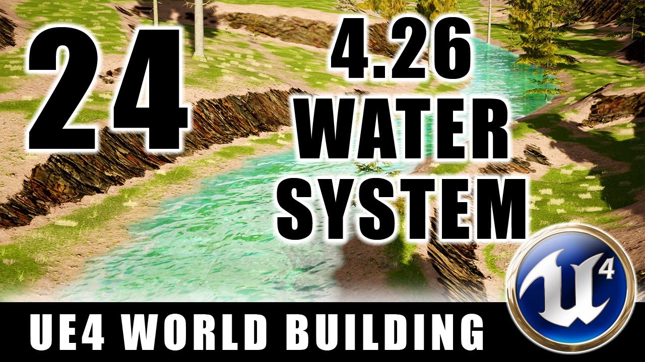 River Water with 4.26 Water System - Building Worlds In Unreal - Episode 24