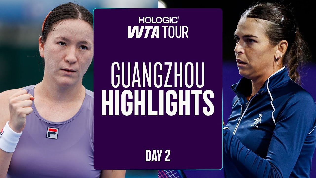 Day 2 in Guangzhou featuring Sun, Tomljanovic, Li, and more | WTA Match Highlights