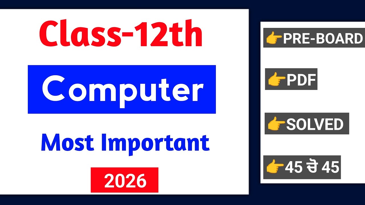 Pseb 12th Computer Pre-board Paper 2026 | Full solved | 12th Computer science paper 24 Jan 2026