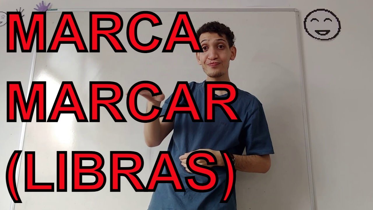 MARCAR - SINAL EM LIBRAS