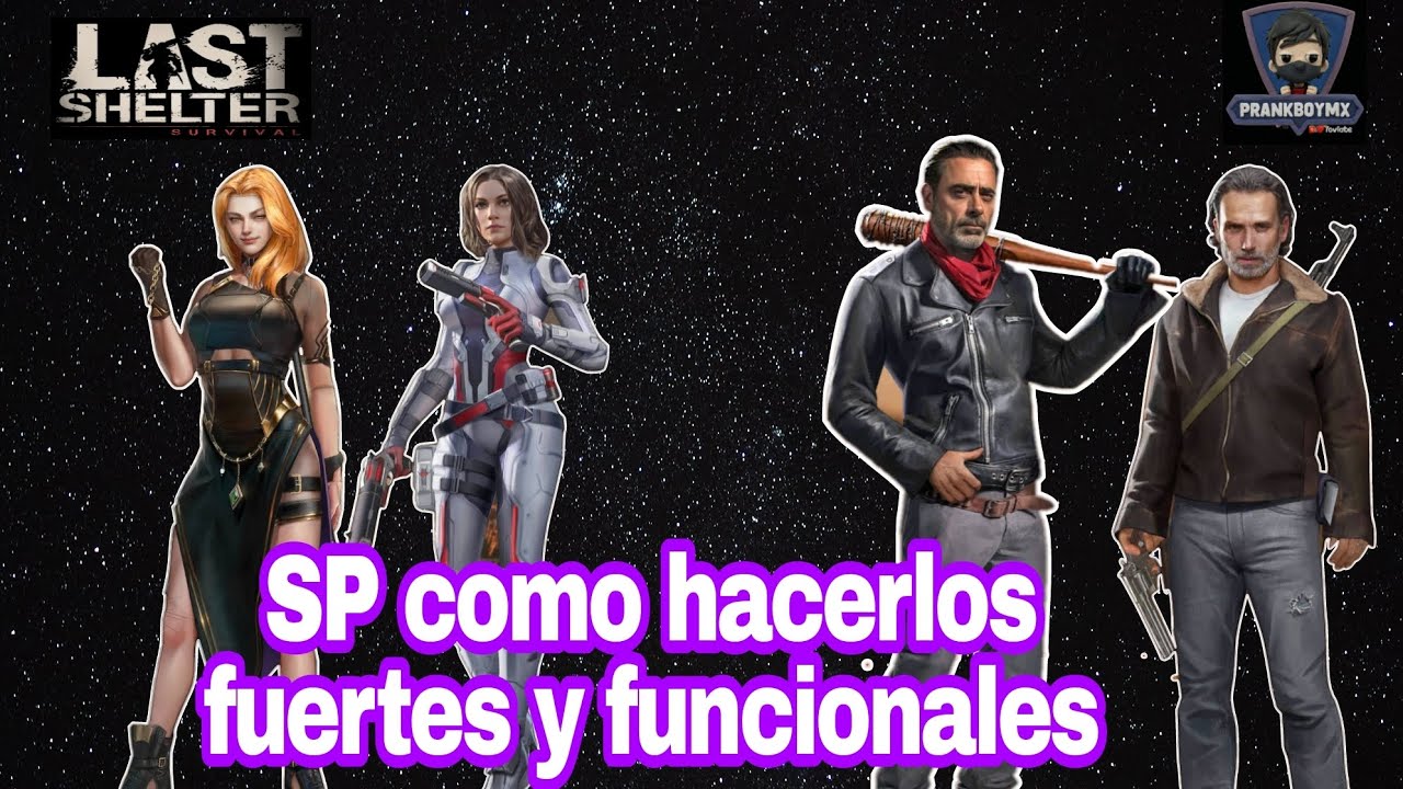 Sp || Cómo hacer héroes funcionales poco a poco || Last Shelter Survival