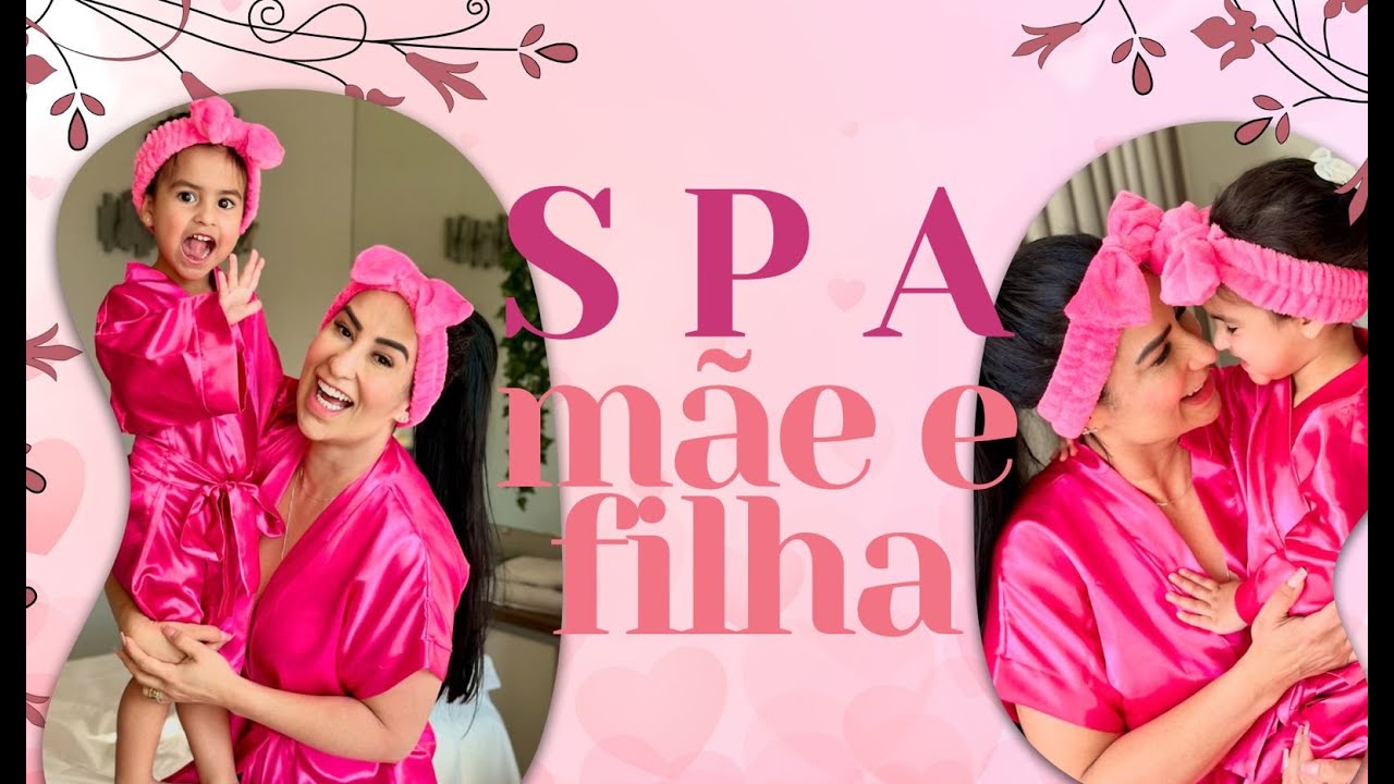 SPA - MÃE E FILHA