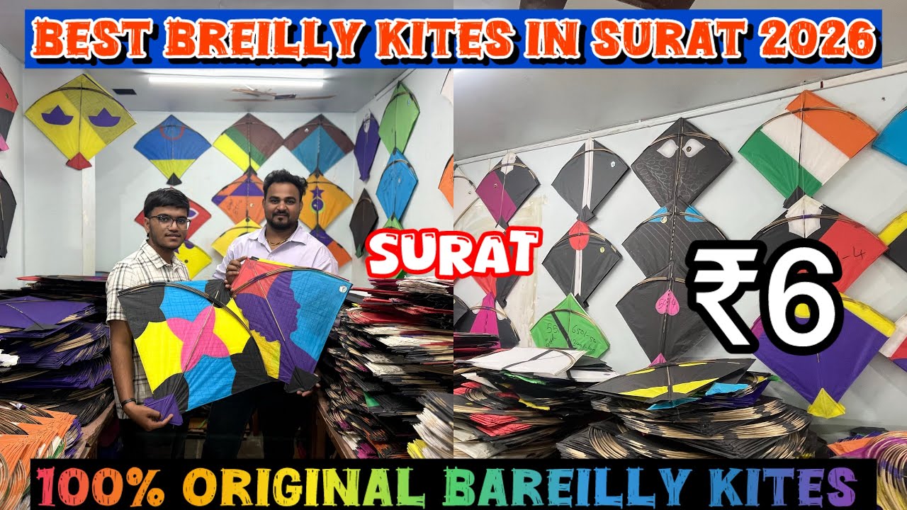 Best Bareilly Kites in Surat 2026 | Bareilly Kites Shop 2026 | Surat Kite Market 2026 | surat