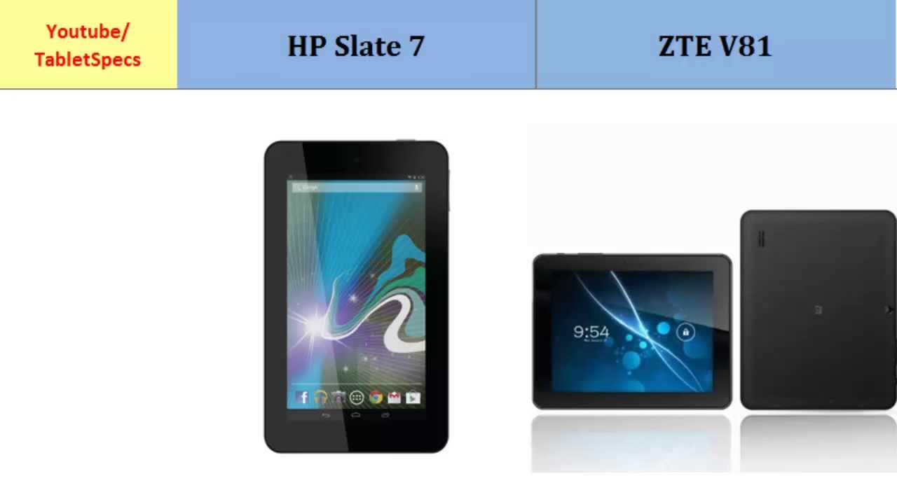 HP Slate 7  - ZTE V81, compare specifications