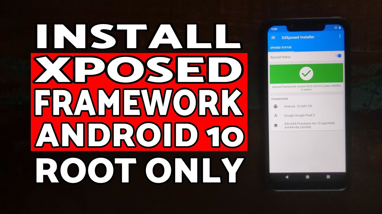 Установка Xposed Framework на Android 10 | Xposed Framework Android 10