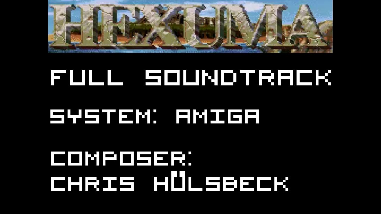 Amiga Music: Hexuma [FULL Soundtrack] [OST] [VGM]