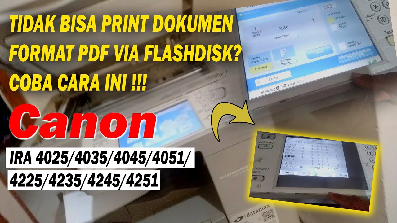 Print File Format PDF Via Flashdisk Mesin Fotocopy Canon Ir Advance Medium tidak bisa? Coba cara ini