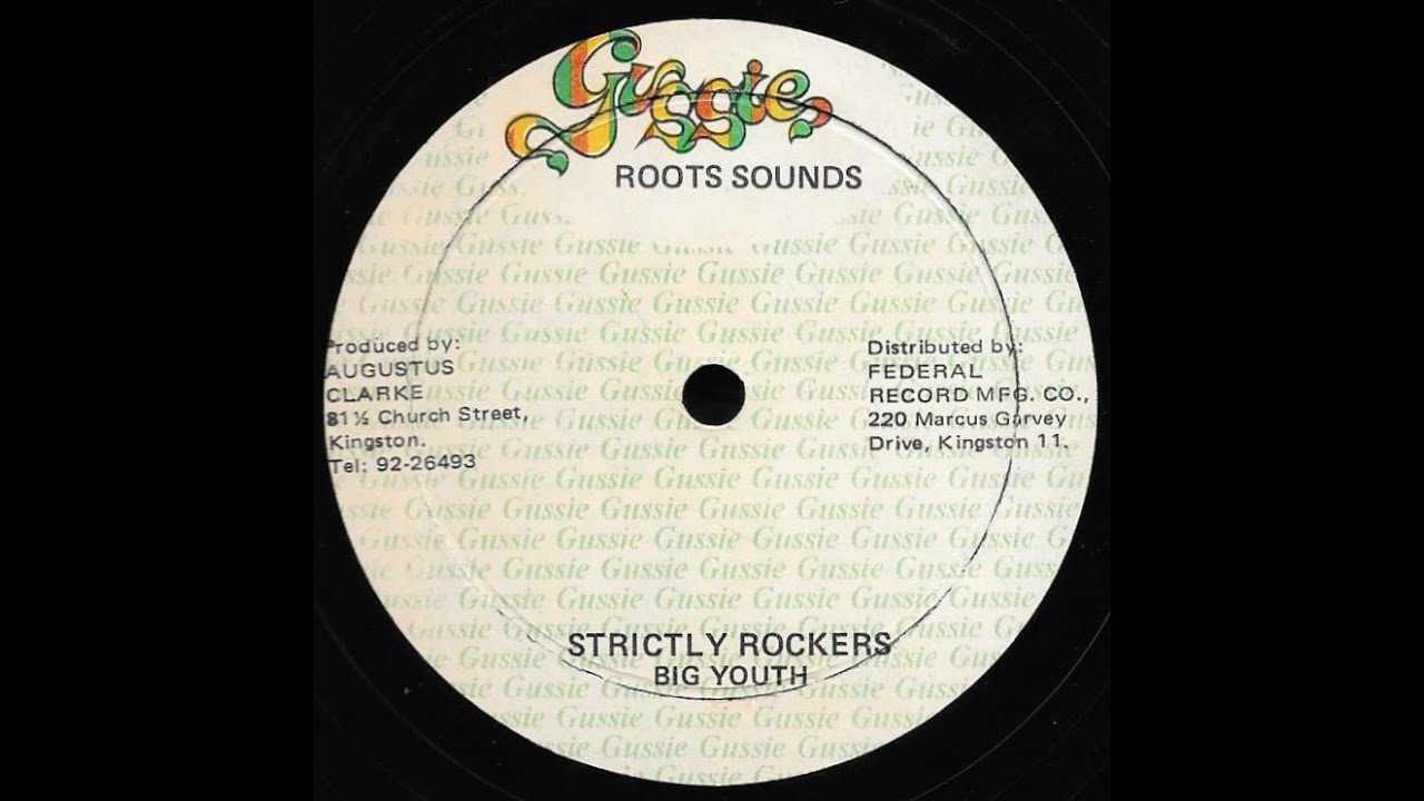 BIG YOUTH ♦ Strictly Rockers/Love Your Brother Man {GUSSIE ROOTS SOUNDS 12