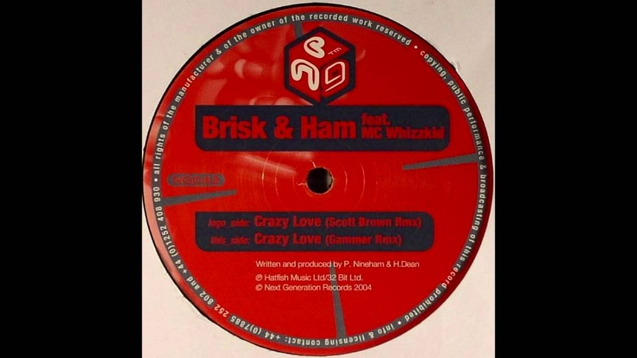 Brisk & Ham - Crazy Love (Gammer Remix )