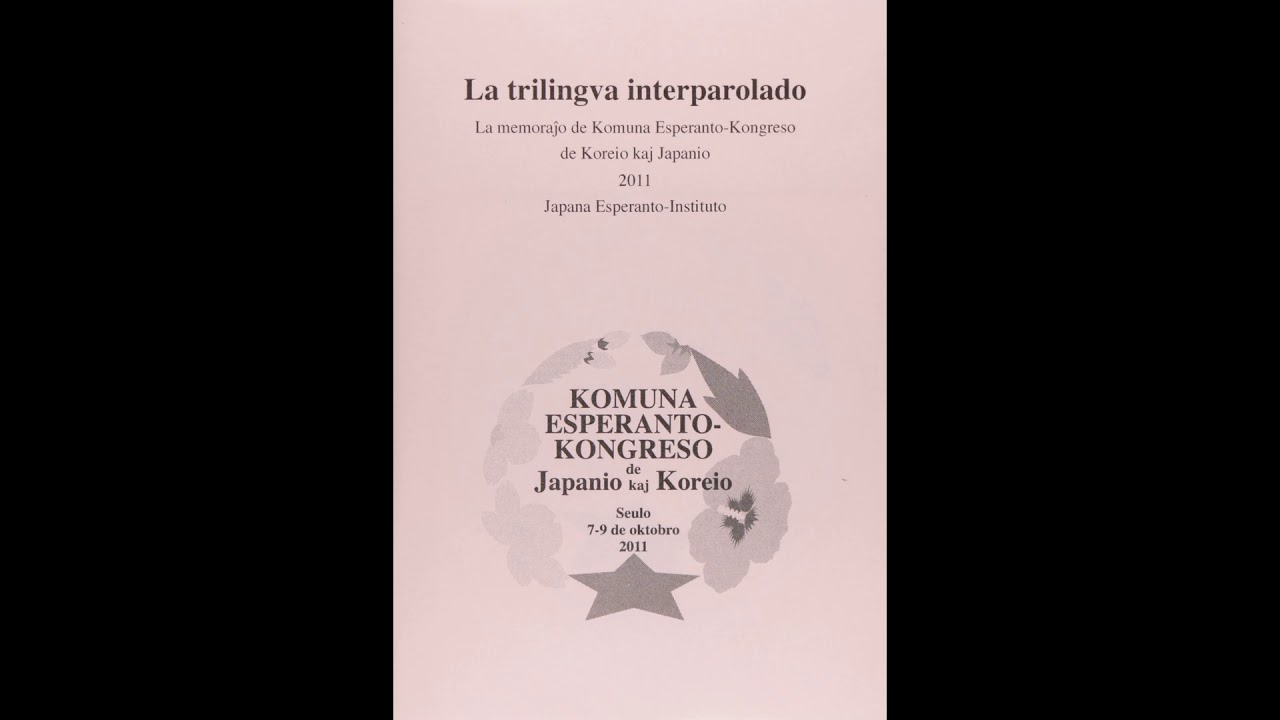 [Sonlibro] La trilingva interparolado de Komuna Esperanto Kongreso de Koreio kaj Japanio 2011