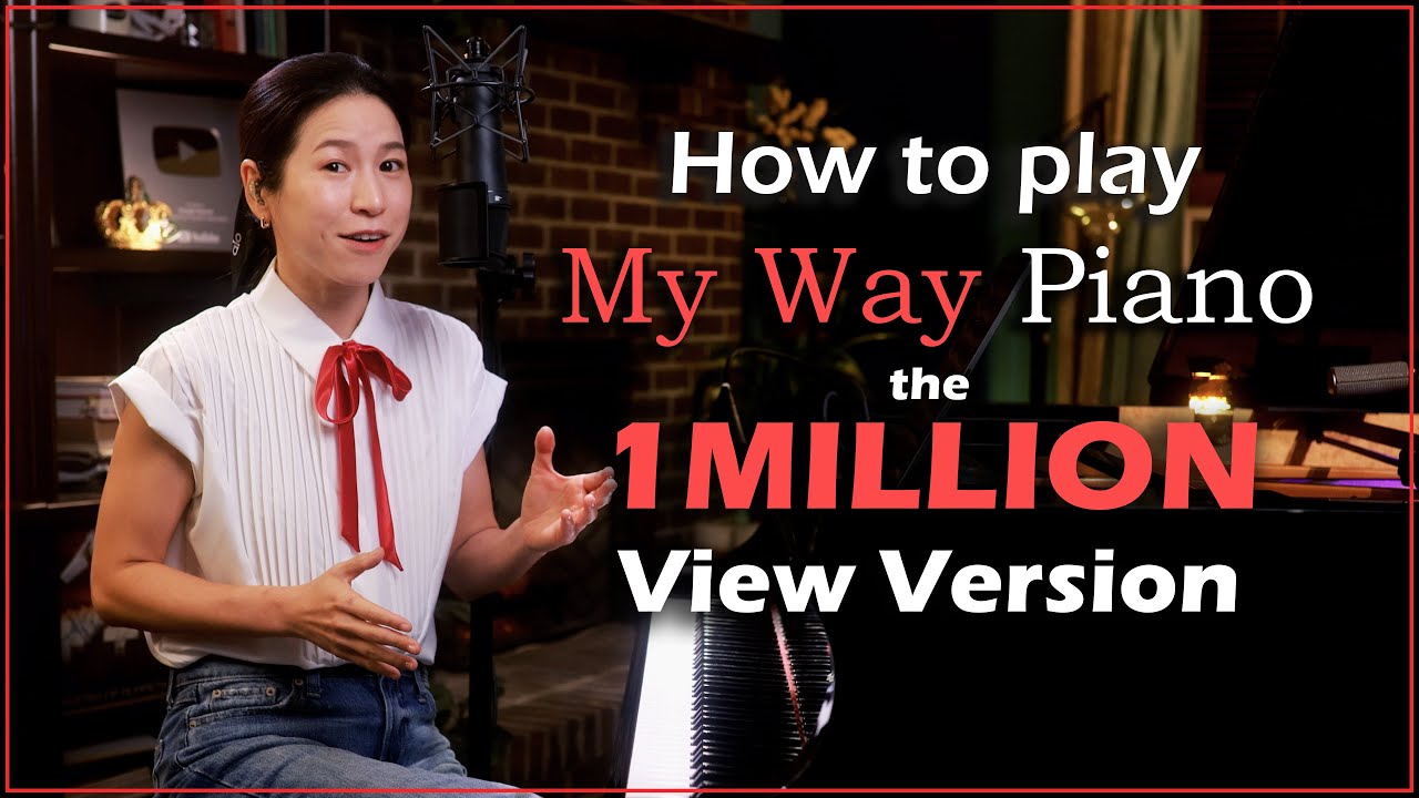 How I Play My Way (Frank Sinatra) on Piano by Sangah Noona with Sheet Music