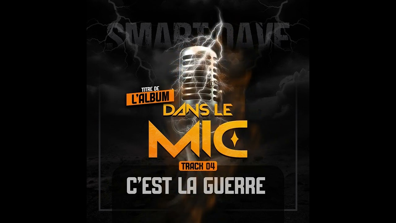 SmartDave - C’est La Guerre - ( Official Audio )