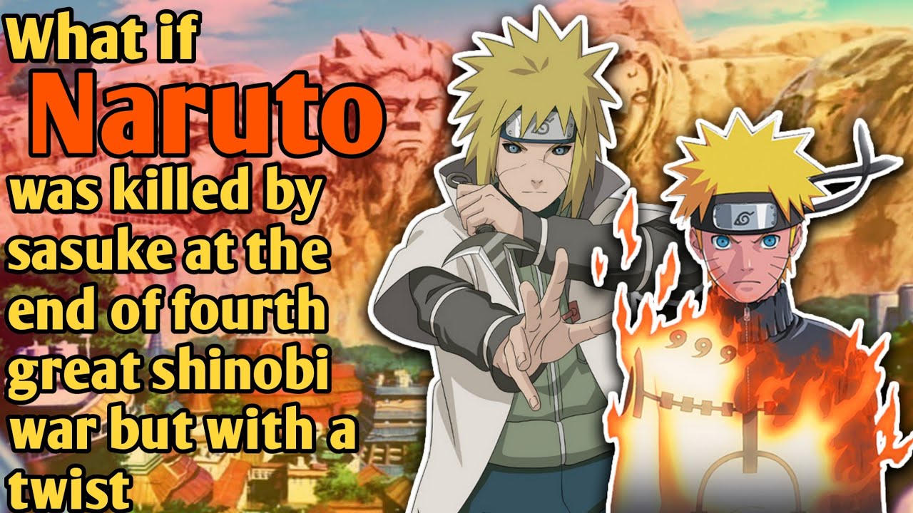 What if Naruto was killed by sasuke at the end of fourth great shinobi war but with a twist