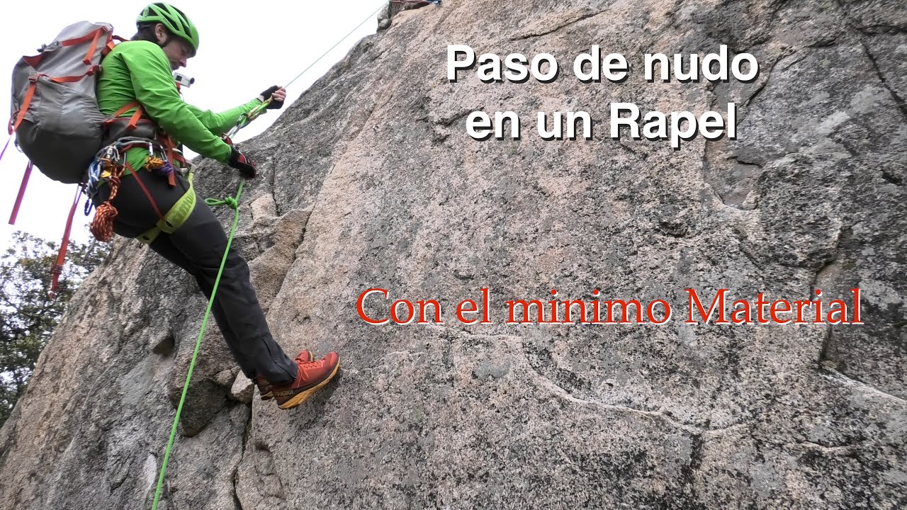 Paso de nudo en un Rappel con mínimo material