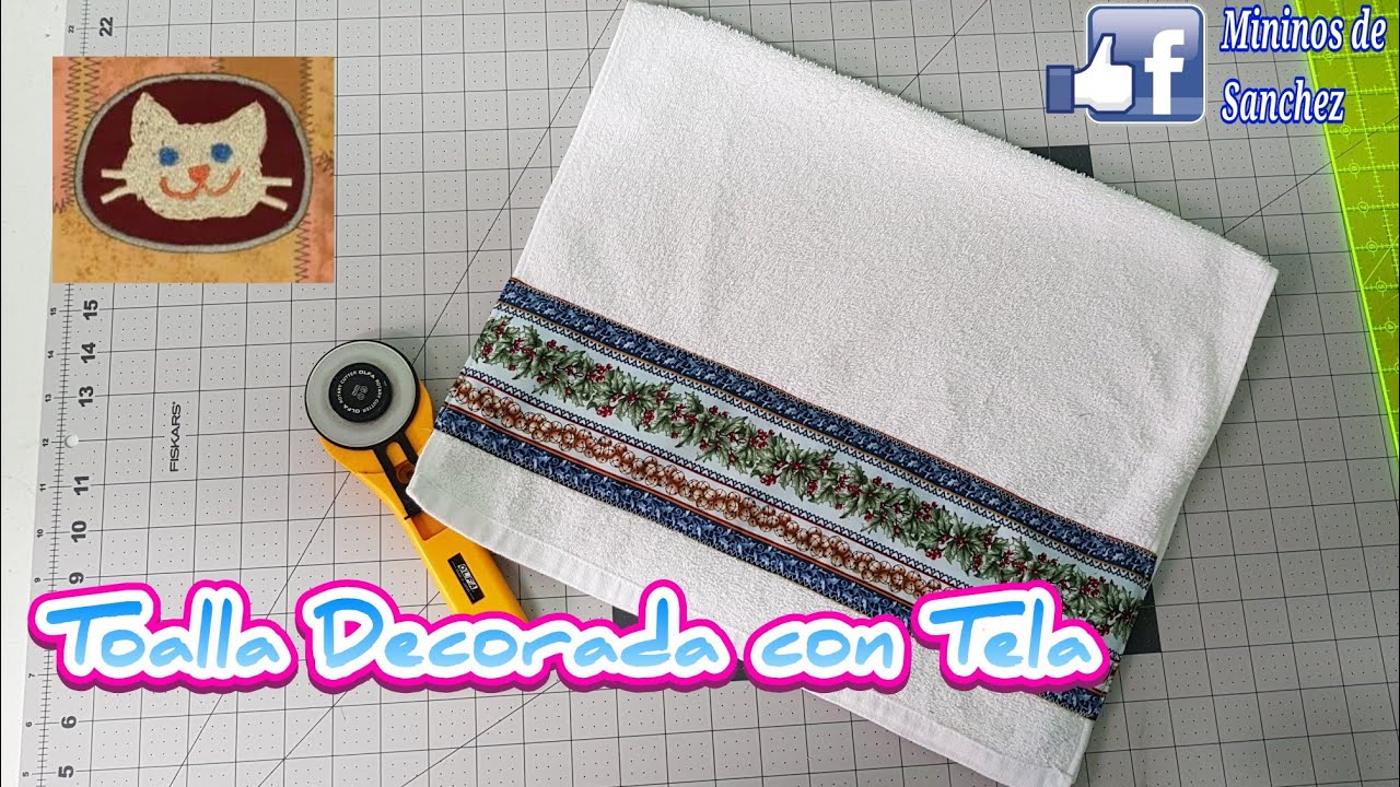Cómo decorar una Toalla con Tela