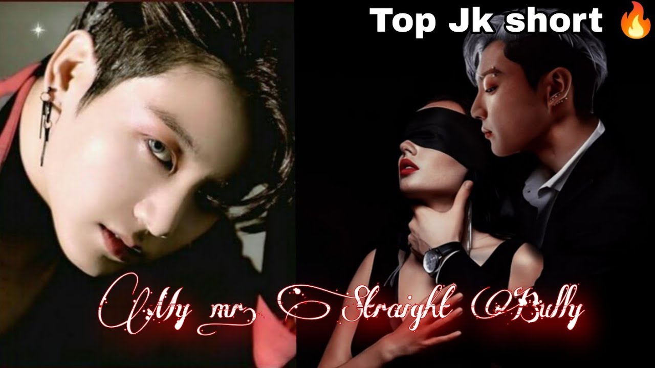 My Mr . Straight Bully( top Jk  taekook ff Hindi explain) 