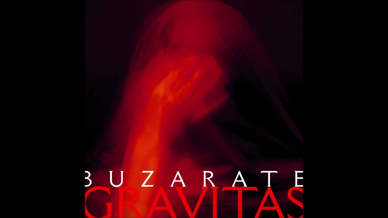 Buzarate - Gravitas (FULL EP)