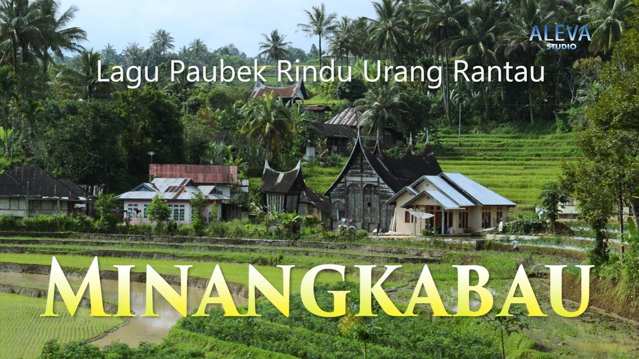 LAGU PALING DIRINDUKAN ORANG MINANGKABAU
