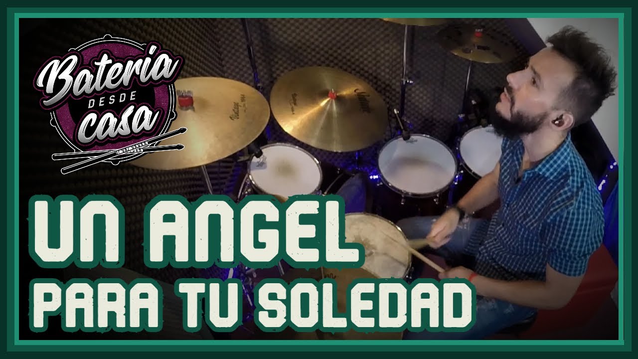 UN ANGEL PARA TU SOLEDAD - DRUM COVER 🥁