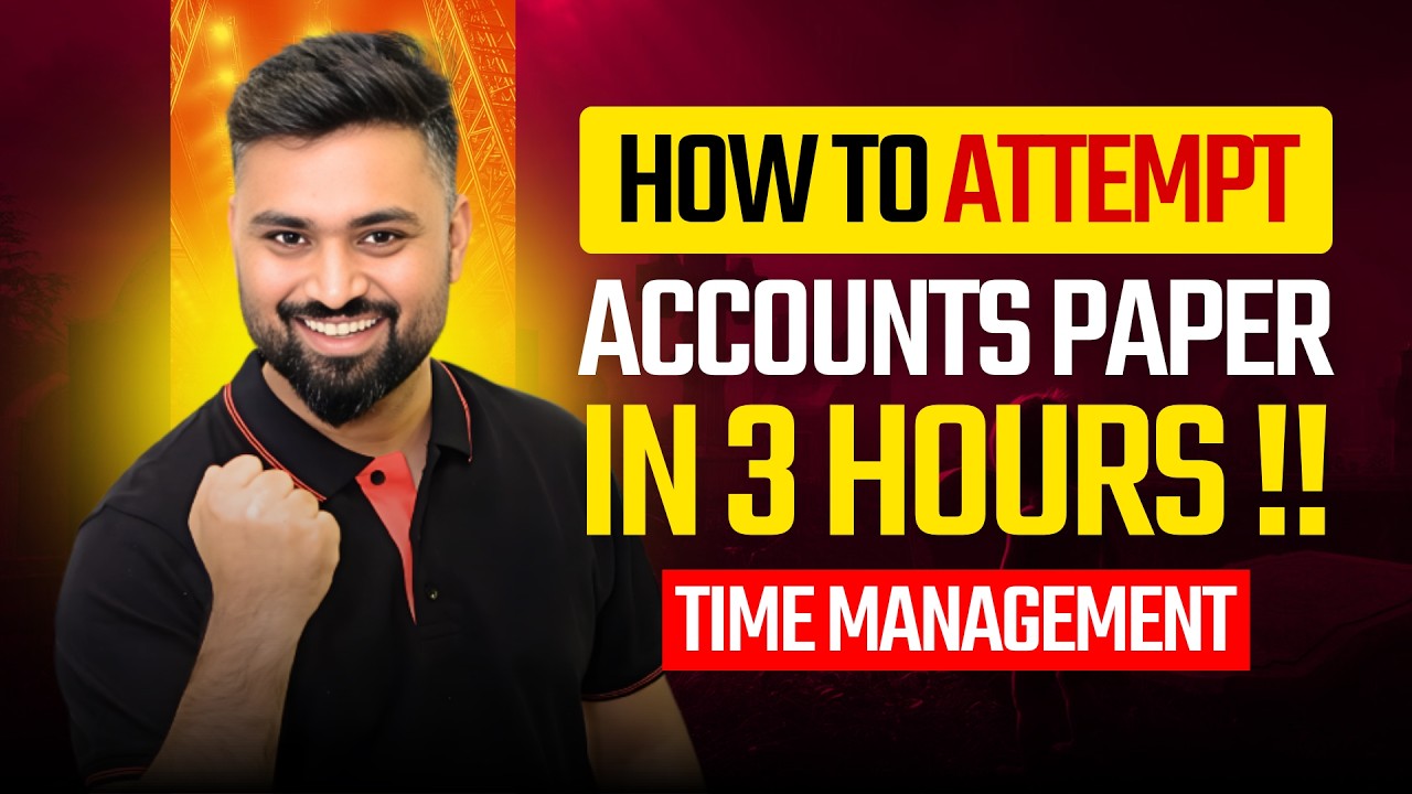 HOW TO ATTEMPT ACCOUNTS PAPER IN 3 HOURS ✅ | CLASS 12 | ISC BOARDS | Shubham Jagdish | 8112601234