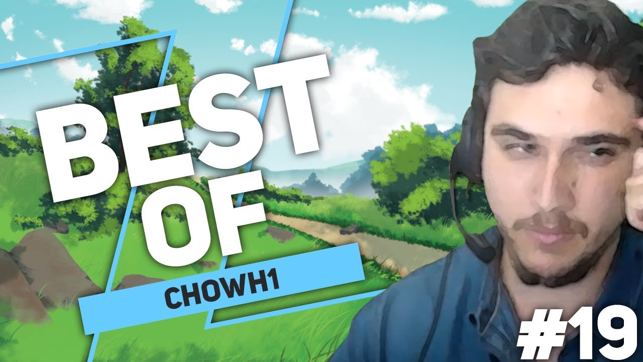 ON EST DES FOUS ! ★ BEST OF CHOWH1Z1 ★ #19