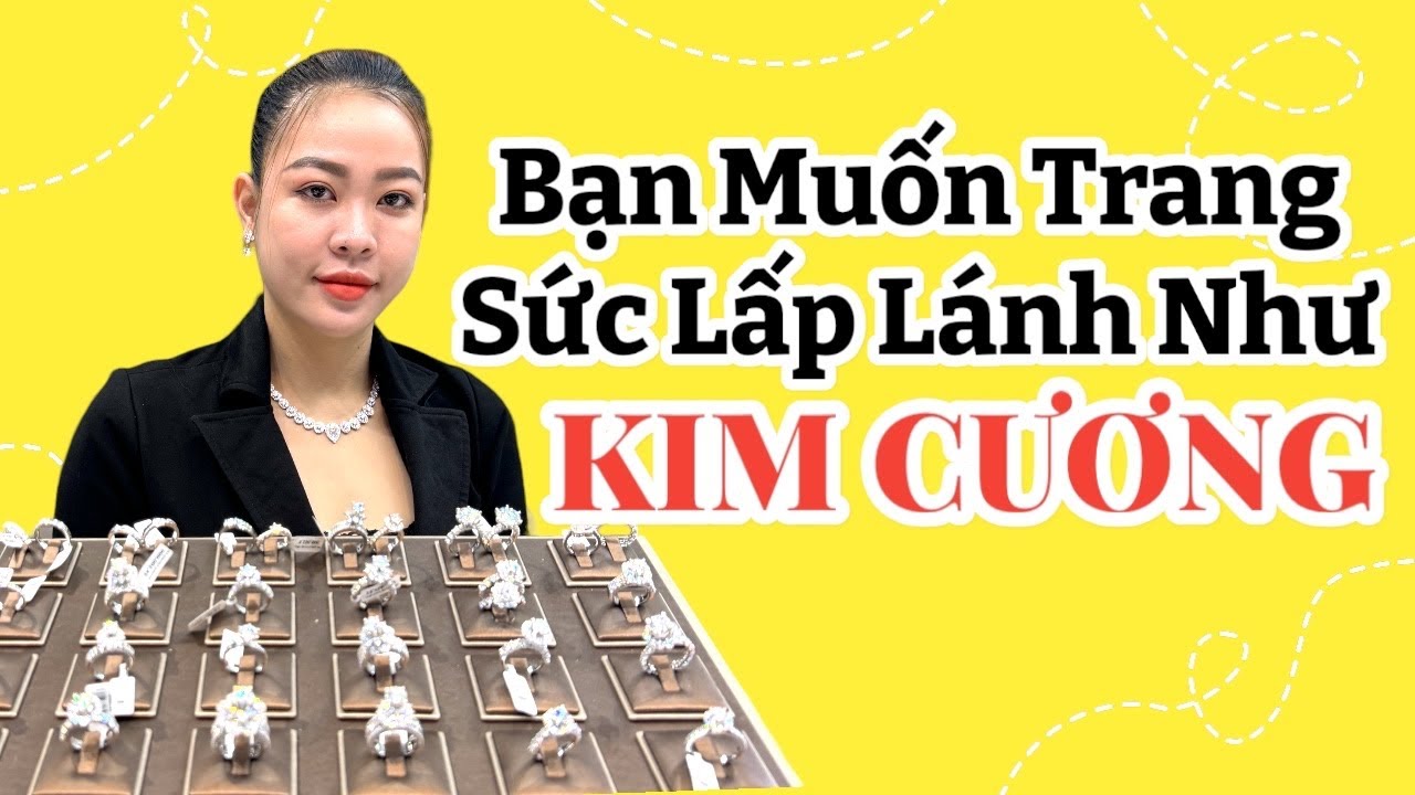 🌹Bạn Muốn Có Trang Sức Lấp Lánh Như Kim Cương Thật Nhưng Vẫn Tiết Kiệm Tiền.⭐️