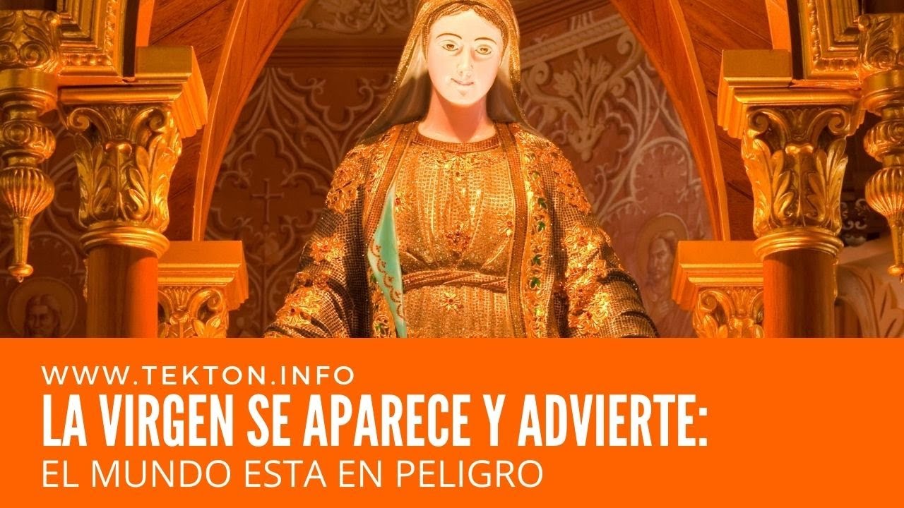 La Virgen se aparece y advierte: el mundo está en peligro